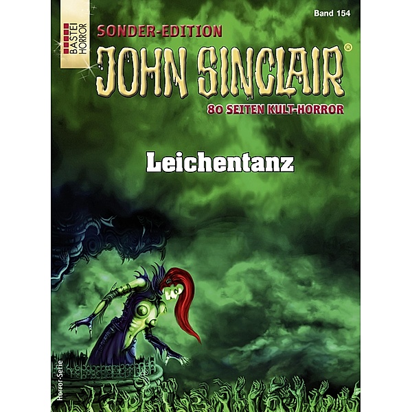 John Sinclair Sonder-Edition 154 / John Sinclair Sonder-Edition Bd.154, Jason Dark