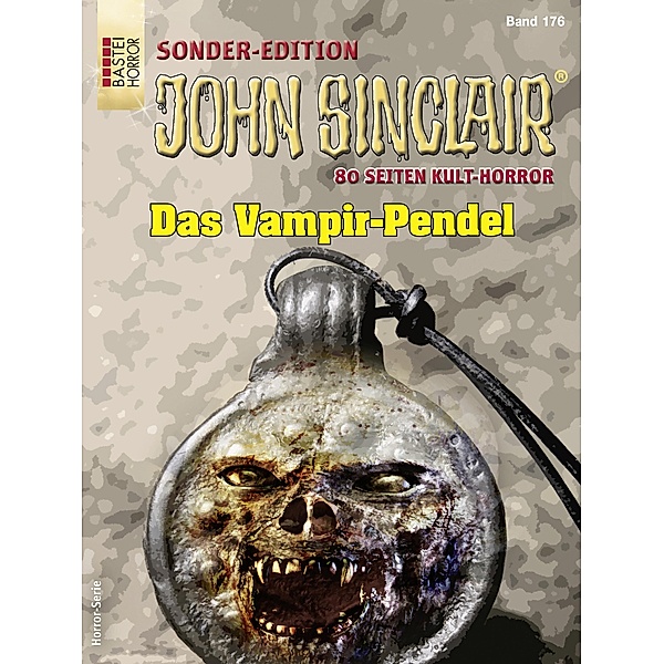John Sinclair Sonder-Edition 176 / John Sinclair Sonder-Edition Bd.176, Jason Dark