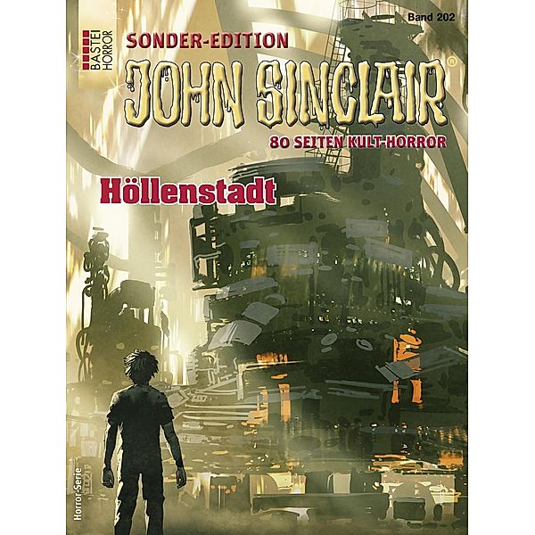 John Sinclair Sonder-Edition 202 / John Sinclair Sonder-Edition Bd.202, Jason Dark
