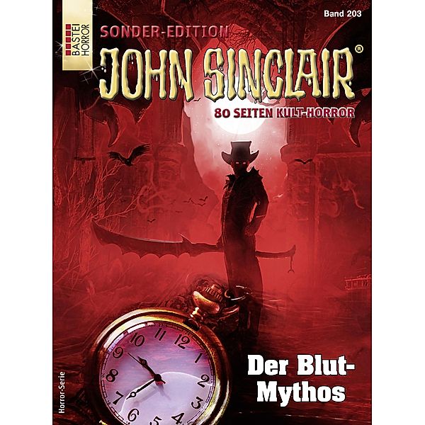 John Sinclair Sonder-Edition 203 / John Sinclair Sonder-Edition Bd.203, Jason Dark
