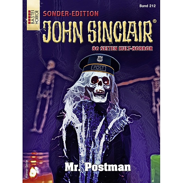 John Sinclair Sonder-Edition 212 / John Sinclair Sonder-Edition Bd.212, Jason Dark