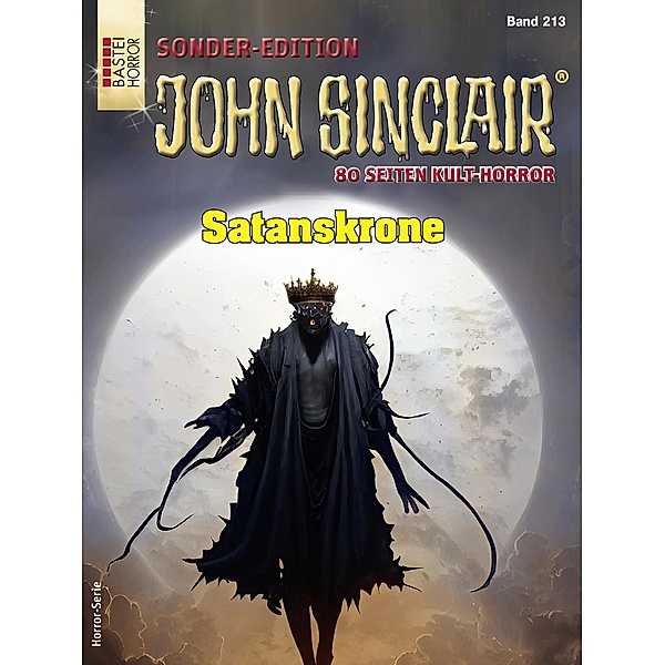 John Sinclair Sonder-Edition 213 / John Sinclair Sonder-Edition Bd.213, Jason Dark