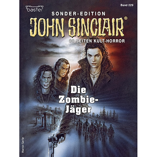 John Sinclair Sonder-Edition 229 / John Sinclair Sonder-Edition Bd.229, Jason Dark