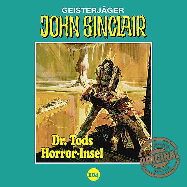 John Sinclair Tonstudio Braun - 104 - Dr. Tods Horror-Insel, Jason Dark