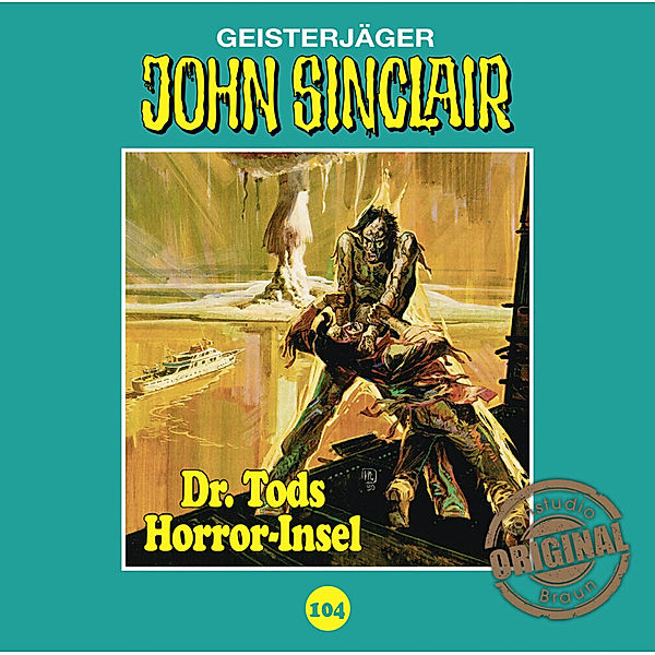John Sinclair Tonstudio Braun - 104 - Dr. Tods Horror-Insel., Jason Dark