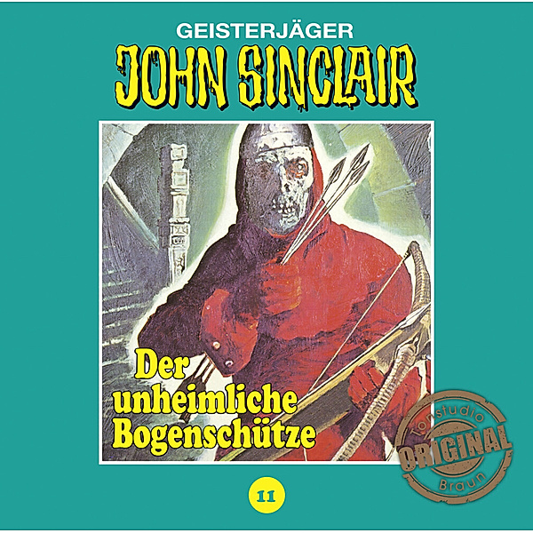 John Sinclair Tonstudio Braun - 11 - Der unheimliche Bogenschütze, Jason Dark