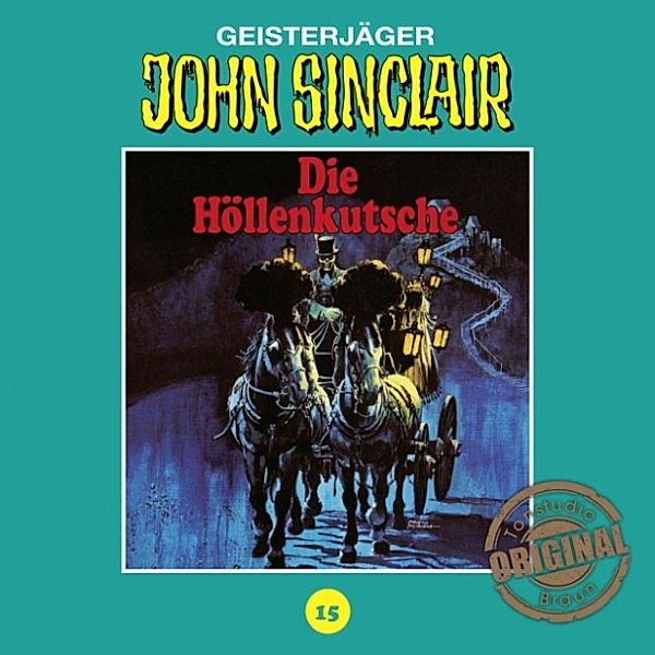 John Sinclair Tonstudio Braun - 15 - Die Höllenkutsche (Teil 1 von 2), Jason Dark