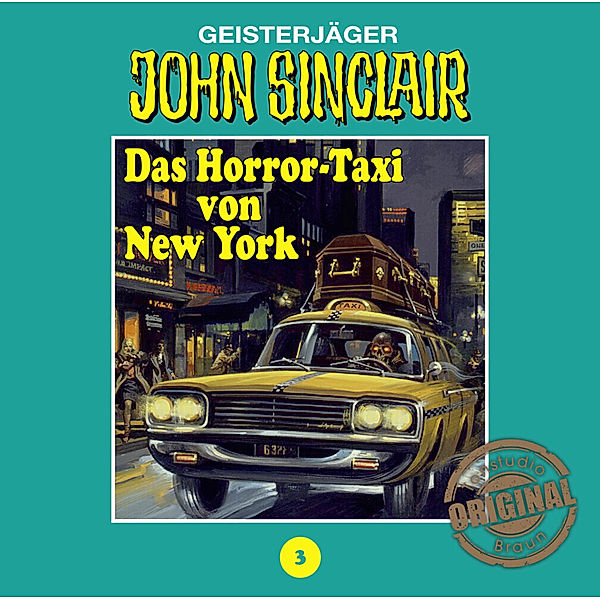 John Sinclair Tonstudio Braun - 3 - Das Horror-Taxi von New York, Jason Dark