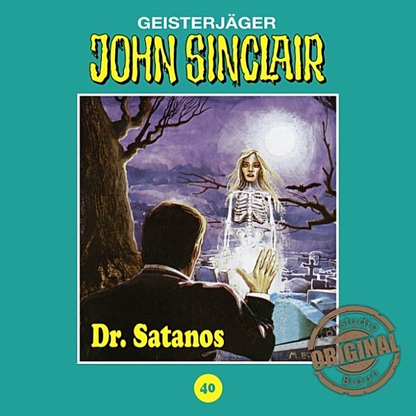 John Sinclair Tonstudio Braun - 40 - Dr. Satanos, Jason Dark