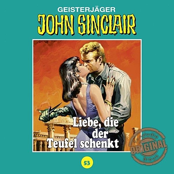 John Sinclair Tonstudio Braun - 53 - Liebe, die der Teufel schenkt, Jason Dark