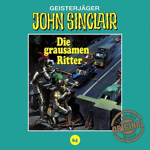 John Sinclair Tonstudio Braun - 64 - Die grausamen Ritter. Teil 1 von 2, Jason Dark