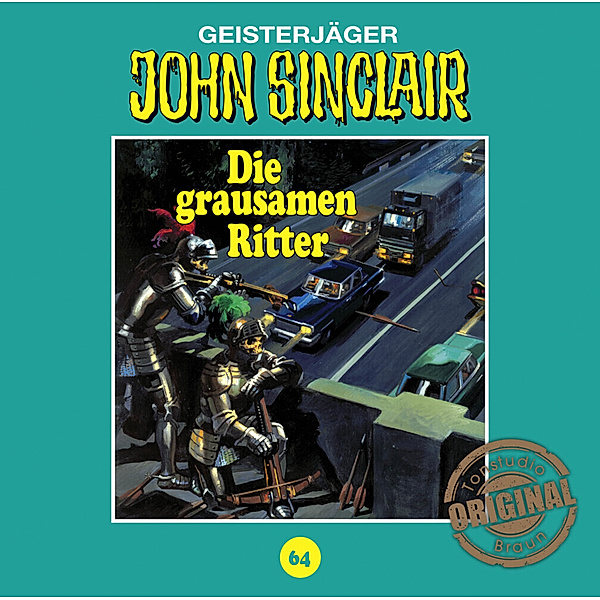 John Sinclair Tonstudio Braun - 64 - Die grausamen Ritter. Teil 1 von 2, Jason Dark
