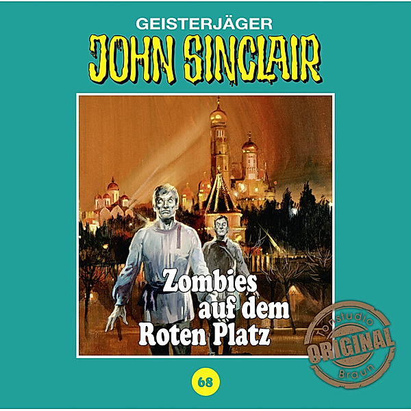 John Sinclair Tonstudio Braun - 68 - Zombies auf dem Roten Platz, Jason Dark