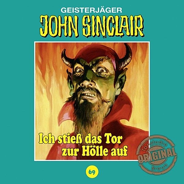 John Sinclair Tonstudio Braun - 69 - Ich stieß das Tor zur Hölle auf. Teil 1 von 3, Jason Dark