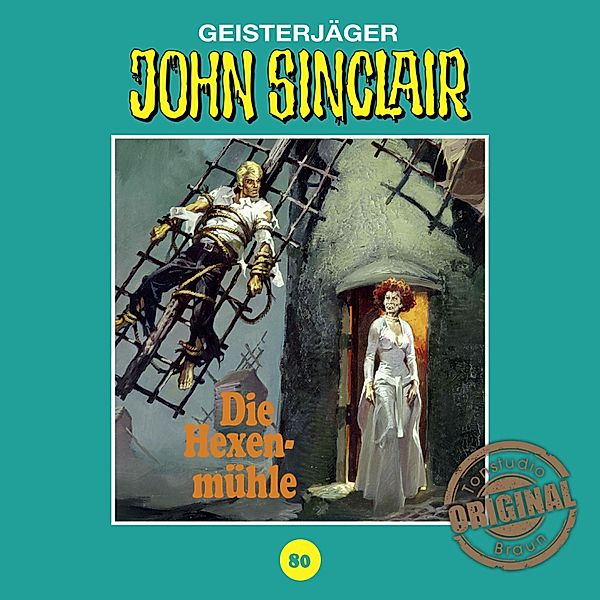 John Sinclair Tonstudio Braun - 80 - Die Hexenmühle. Teil 3 von 3, Jason Dark