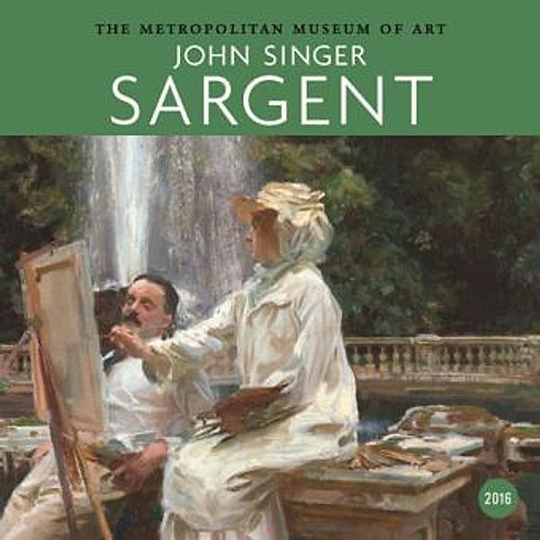 John Singer Sargent 2016 Wall Calendar, John Singer Sargent