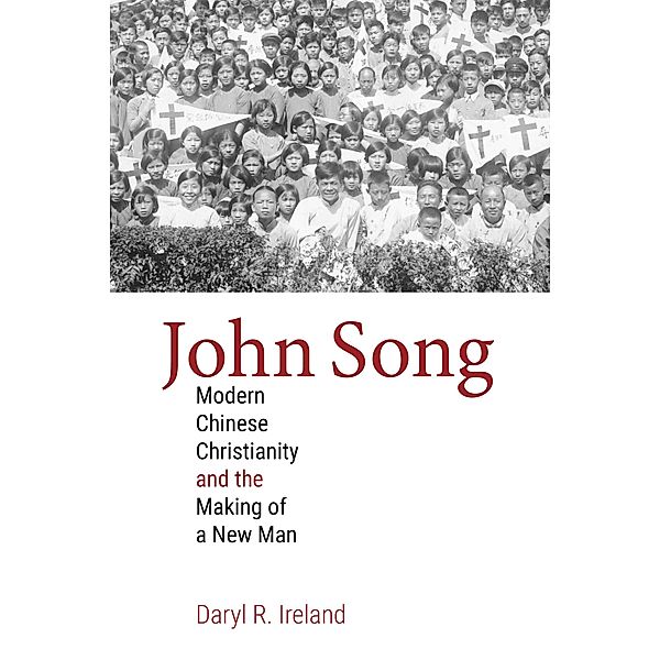 John Song / Studies in World Christianity, Daryl R. Ireland