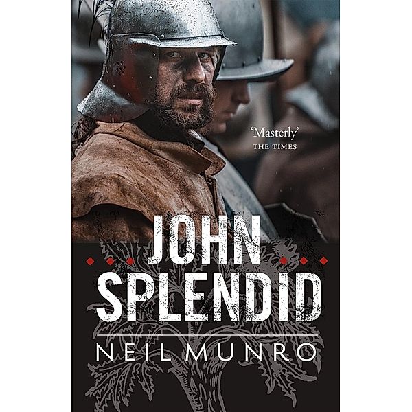 John Splendid / Polygon, Neil Munro