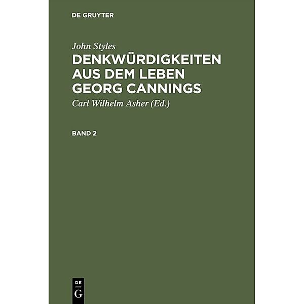 John Styles: Denkwürdigkeiten aus dem Leben Georg Cannings. Band 2, John Styles