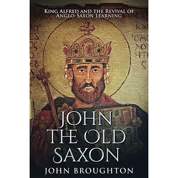 John The Old Saxon, John Broughton