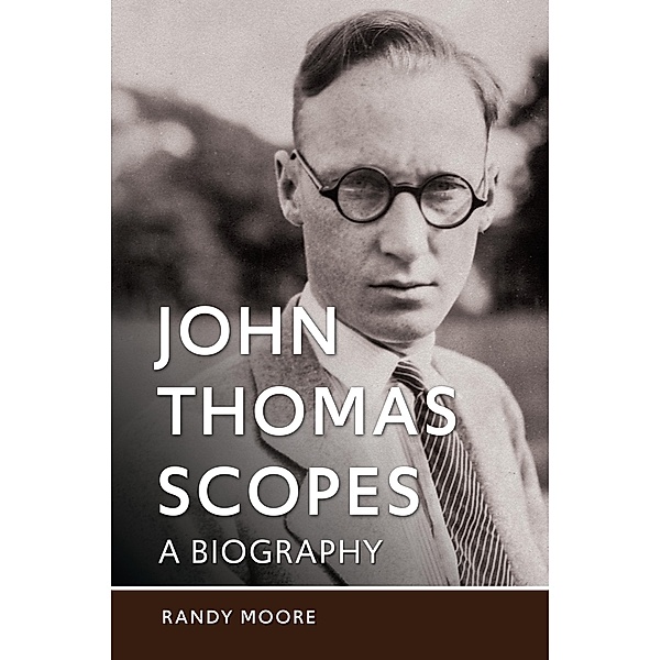 John Thomas Scopes, Randy Moore