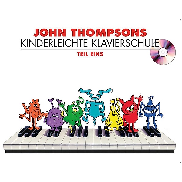 John Thompsons Kinderleichte Klavierschule, m. Audio-CD.Tl.1, John Thompson