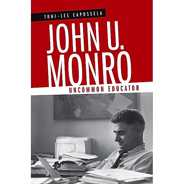 John U. Monro / Southern Biography Series, Toni-Lee Capossela