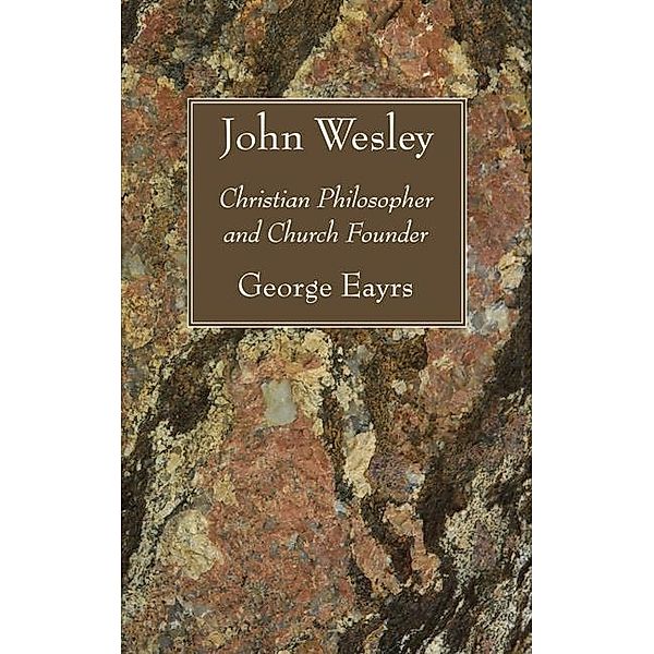 John Wesley, George Eayrs