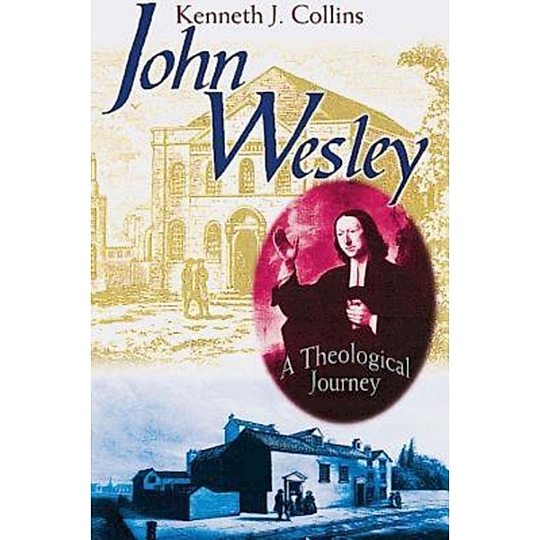 John Wesley, Kenneth J. Collins