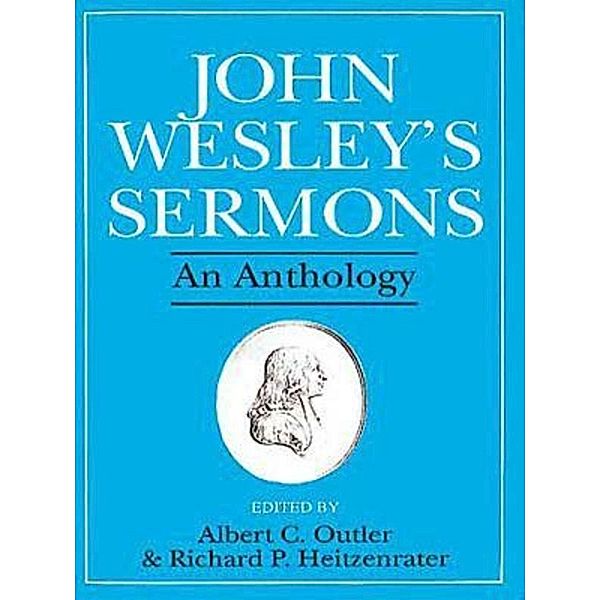 John Wesley's Sermons, Albert C. Outler