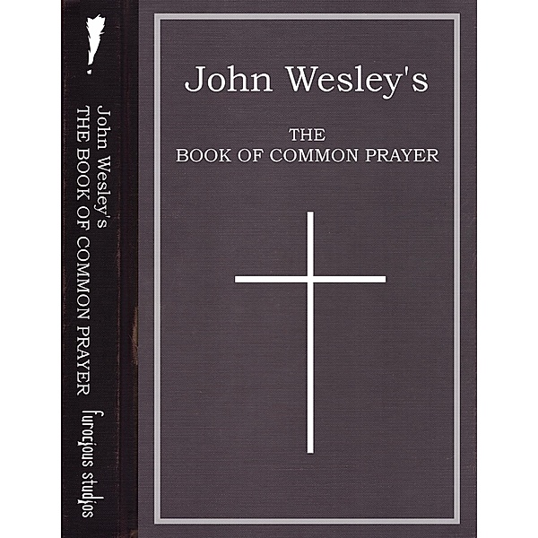 John Wesley's The Book of Common Prayer - eBook, John Wesley