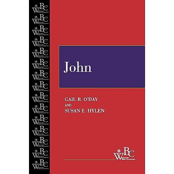 John / Westminster Bible Companion, Gail R. O'Day, Susan E. Hylen