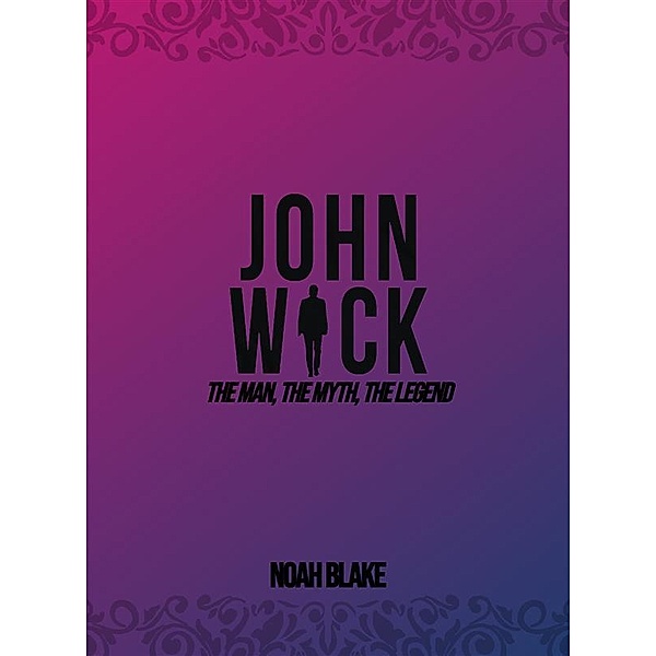 John Wick, Noah Blake
