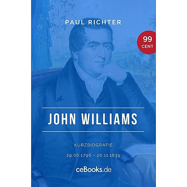 John Williams 1796 - 1839, Paul Richter