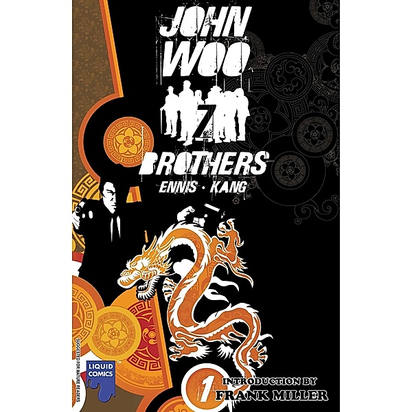 John Woo's Seven Brothers Graphic Novel Vol. 1: Sons of Heaven, Son of Hell / Liquid Comics, Garth Ennis