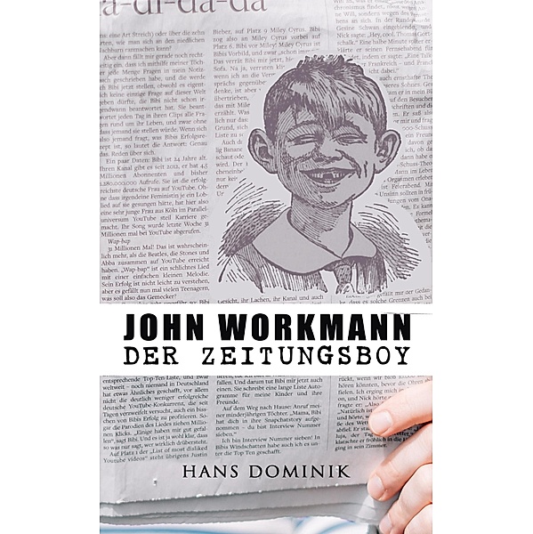 John Workmann der Zeitungsboy, Hans Dominik