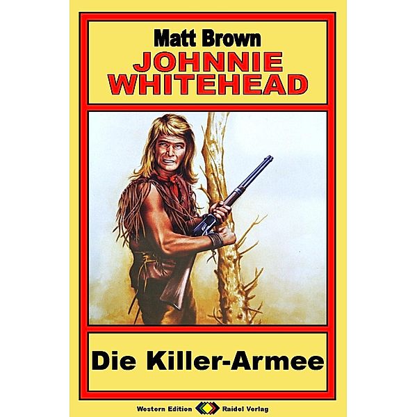 Johnnie Whitehead, Bd. 12: Die Killer-Armee, Matt Brown