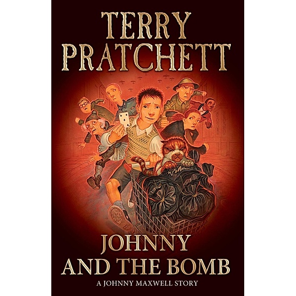 Johnny and the Bomb / Johnny Maxwell, Terry Pratchett