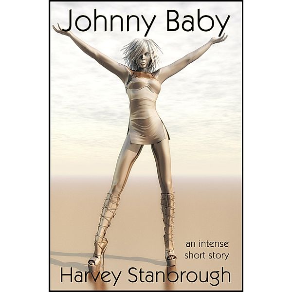 Johnny Baby, Harvey Stanbrough