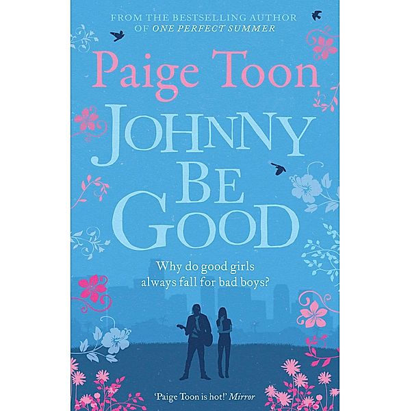 Johnny be Good, Paige Toon
