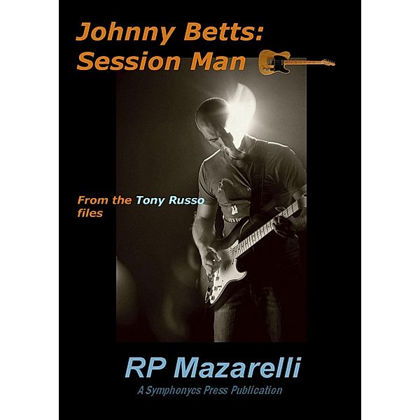 Johnny Betts: Session Man / RP Mazarelli, Rp Mazarelli