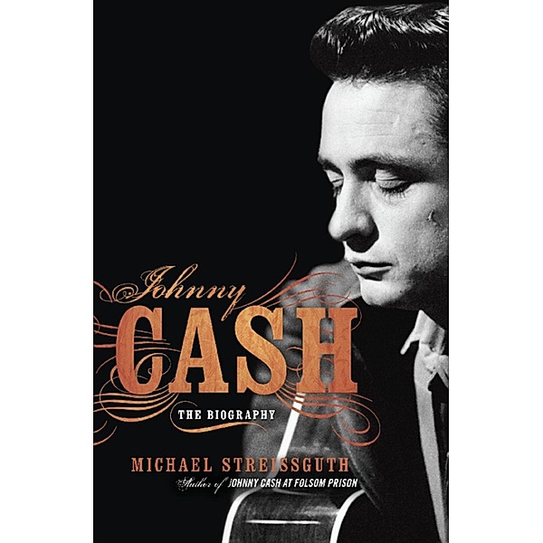 Johnny Cash, Michael Streissguth