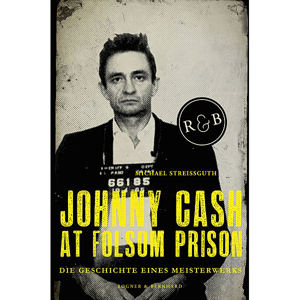 Johnny Cash at Folsom Prison, Michael Streissguth