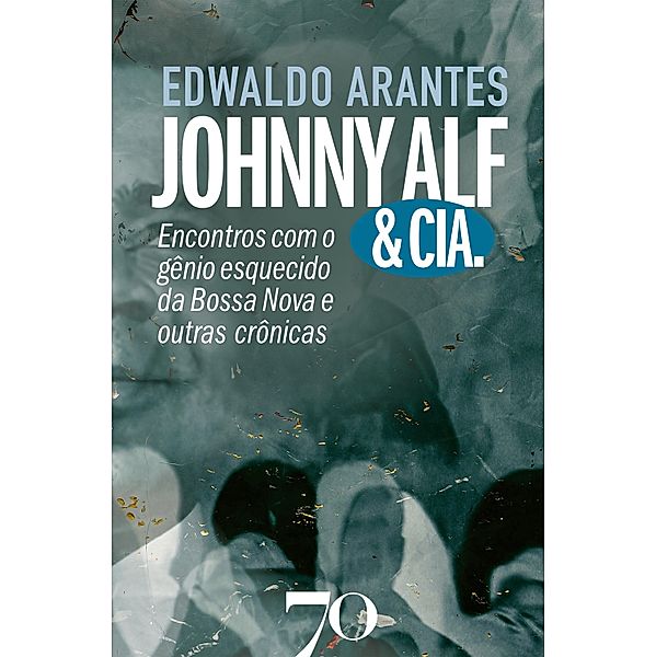 Johnny & Cia, Edwaldo Arantes