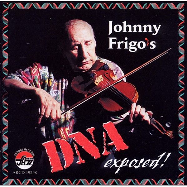 Johnny Frigo'S Dna Exposed, Johnny Frigo