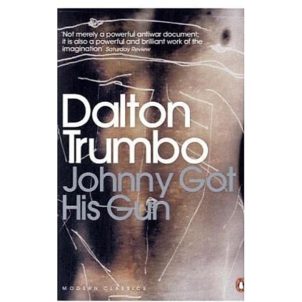 Johnny Got His Gun, Dalton Trumbo