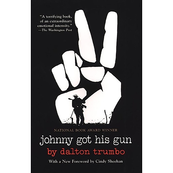 Johnny Got His Gun, Dalton Trumbo