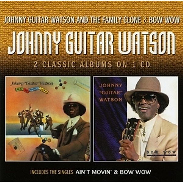 Johnny Guitar Watson & The Family Clone, Johnny Guitar Watson