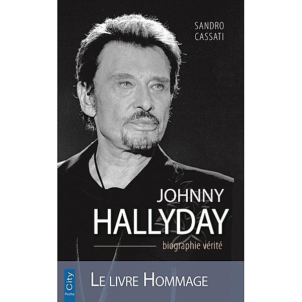 Johnny Hallyday la biographie vérité, Sandro Cassati