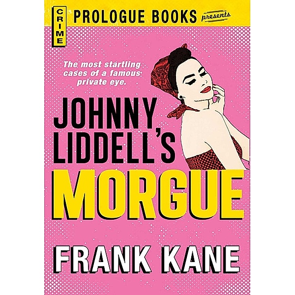 Johnny Liddell's Morgue, Frank Kane